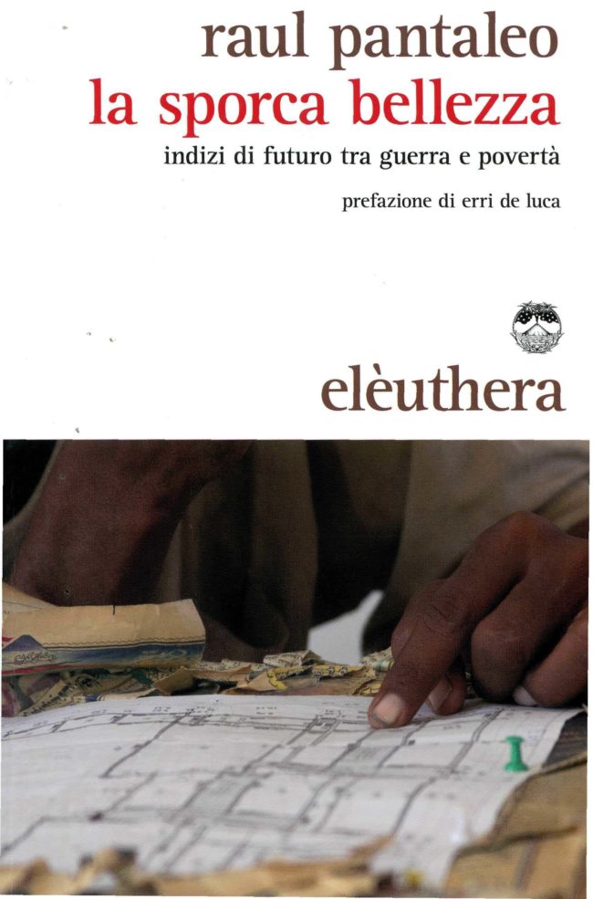 Raul Pantaleo - La sporca Bellezza